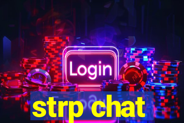 strp chat